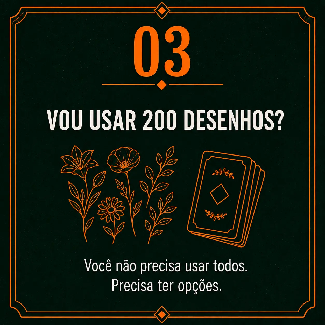 "200 é muito, vou usar tudo isso?"